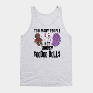 Too Many People funny voodoo doll design Tank Top